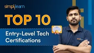 Top 10 Entry-Level Certifications for 2026 | Best Entry-Level Tech Certifications | Simplilearn