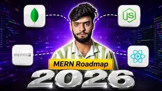 MERN Stack Roadmap 2026 🚀 Complete Beginner to Full Stack Developer Guide | Express, React, Node.js