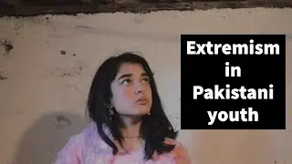 Extremism in Pakistani youth