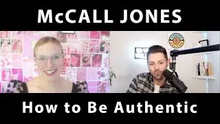 How to Be Authentic: McCall Jones on Finding Direction Podcast