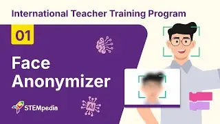 S1: Face Anonymizer | AI and ML with Block Coding | Teacher Training Program | PictoBlox