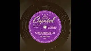 As Summer Turns To Fall (1951) - The Jubalaires