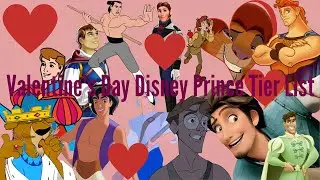 Valentine's Day Disney Prince Tier List