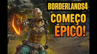 🔥 Borderlands 4: O Começo Mais Insano da Franquia – Veja AGORA!