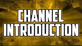 Channel Intro!