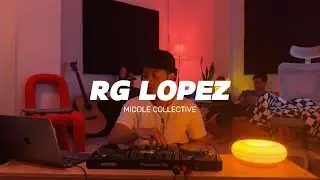 RG LOPEZ | Middle Collective (r&b, amapiano, edits)