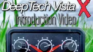 DeepTech Vista X Introduction Video (updated video with performance coming soon)