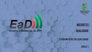Qualidade - Ferramentas da Qualidade - Aula 01