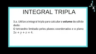 3.a Integral Tripla - Lista do Mackenzie