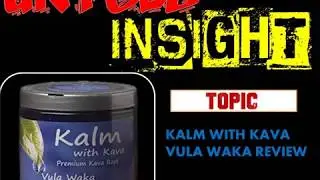 KALM WITH KAVA VULA WAKA REVIEW