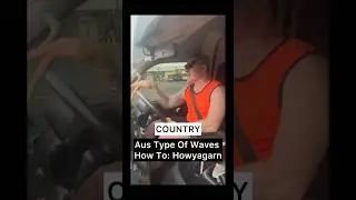AUS TYPES OF WAVES : HOW TO - HOWYAGARN#howto #howyagarn #funny #aus #waving101 #straya #australia