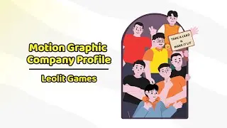 Motion Graphic Company Profile &ndash; Leolit Games (Indonesian Game Developer)