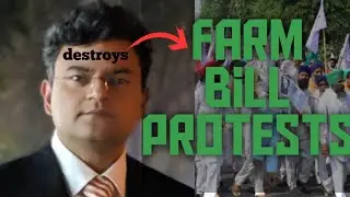 Anand Ranganathan destroys Farm Bill Protests and Hypocrisy behind it.
