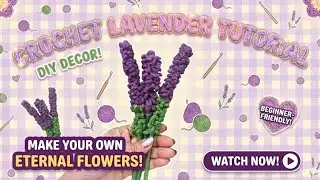 How to Crochet Lavender Flowers 💜 Easy DIY Home Decor