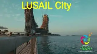 Lusail city - vlog 4  # lusail # qatar #