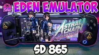 EDEN Emulator - Astral Chain | SD 865 | Sony Xperia 1 II (2020) |