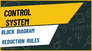5.Block Diagram Simplification Techniques | Control System Basics | Bangla Tutorial