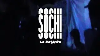 Sochi | Santita Fest | La Kashita | 21/09/25