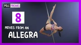 8 Pole Moves from an Allegra