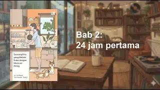 [DICERITA'IN] Melewati Duka dengan Mencuci Piring - Bab 2