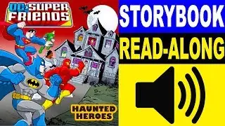 DC Super Friends Read Along Storybook, Read Aloud Story Books, DC Super Friends - Haunted Heroes