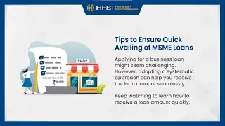 Tips to Ensure Quick Availing of MSME Loans.