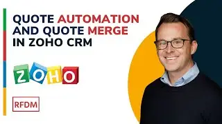 Quote Automation and Quote Merge in Zoho CRM | RFDM Solutions