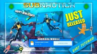 SUBNAUTICA MOBILE FOR ANDROID 2026 - IS IT UPDATED ON MOBILE AND MUCH MORE OPTIMIZED? [REVIEW]