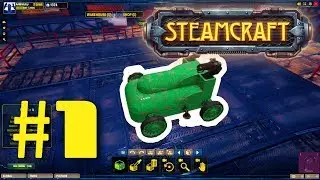 Steamcraft - Part 1 - Let's Play Online