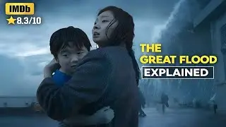 They Died Over 1000 Times in This World | The Great Flood (2025) Movie Explained & Recap