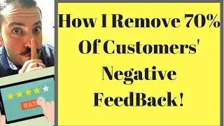 How I Remove 70% Of Negative reviews-Amazon FBA