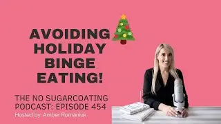 Avoiding Holiday Binge Eating