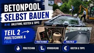 Betonpool selber bauen in 4K 🛠️ Anleitung, Kosten & Tipps &ndash; Teil 2 &ndash; DIY