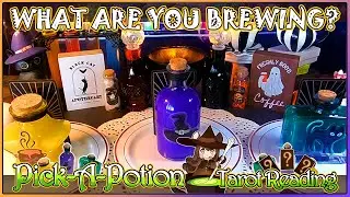 What Is Brewing In Your Life? | Pick A Potion Tarot Reading