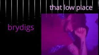 brydigs - that low place