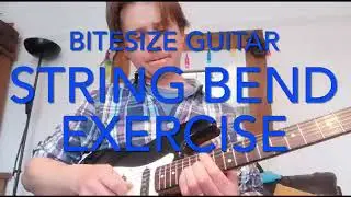 Improve your string bend accuracy! | QUICK and SIMPLE BiTESiZE Guitar