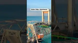 Pamban Bridge, Rameshwaram 2025 Video..