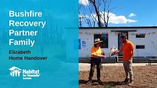 Bushfire Recovery Partner Family Elizabeth Home Handover