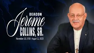 Deacon Jerome Paul Collins Sr Tribute
