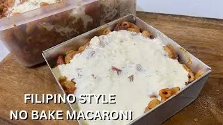 No Bake Macaroni Recipe | Filipino Style Baked Mac No Oven 