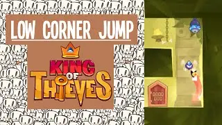 King of Thieves: Low Corner Jump