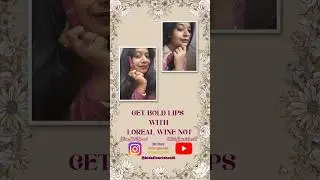 Get bold lips with Loreal Wine Not|Mini Review | #liquidlipstick #lorealparis #winenot |Link below