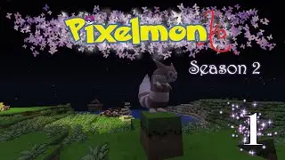 PixelmonXo | Season 2 | Ep. 1 | Terminator Style