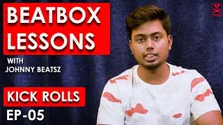 How to Beatbox Kick Rolls in 2 steps || IN TAMIL|| BBX Lessons with Johnny Beatsz || Ep:05 ||