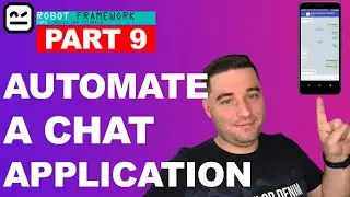 Robot Framework And Appium - How To Automate A Chat Application