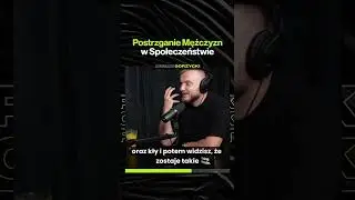 Mężczyźni tracą swoją tożsamość. ft. Adrian Gorzycki