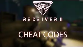 Cheat Codes in Receiver 2
