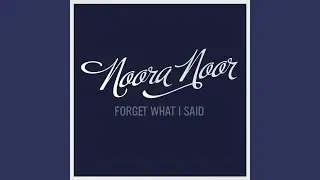 Forget What I Said