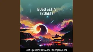 Busu Setia (Buset) (Remastered 2023)