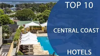 Top 10 Best Hotels to Visit in Central Coast, New South Wales  | Australia - English